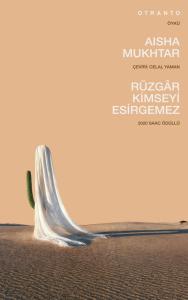 Rüzgar Kimseyi Esirgemez